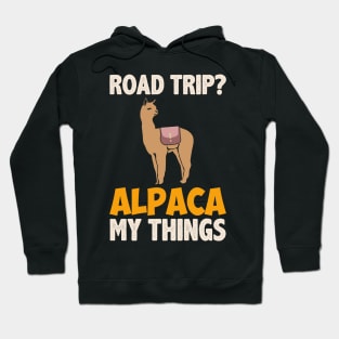 Road Trip Alpaca My Things Hoodie